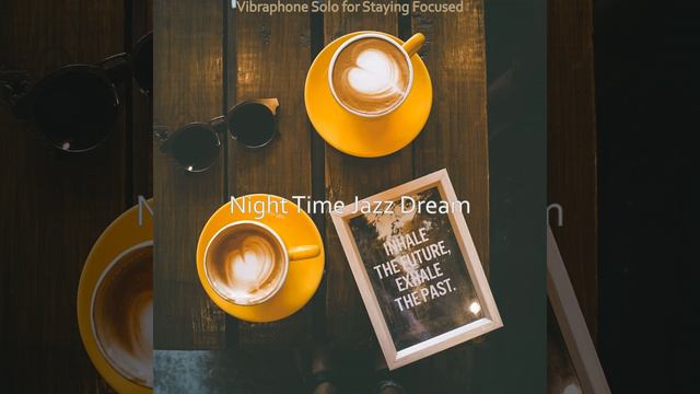 Piano And Vibraphone Jazz - Vibes For Staying Focused