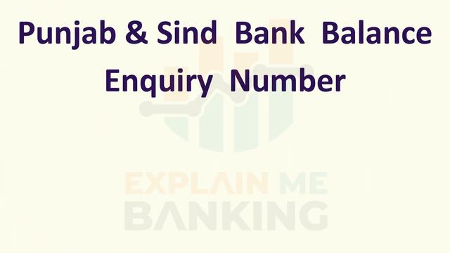 Punjab & Sind Bank Balance Check Number | PSB Bank Balance Enquiry Missed Call Toll Free Number смотреть онлайн