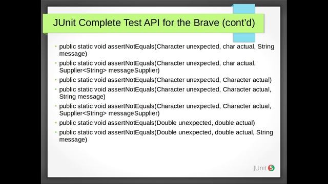 GRG-001 JUnit as a Habit: Appendix C. Complete Assertions and Assumptions API for the Brave. смотреть онлайн