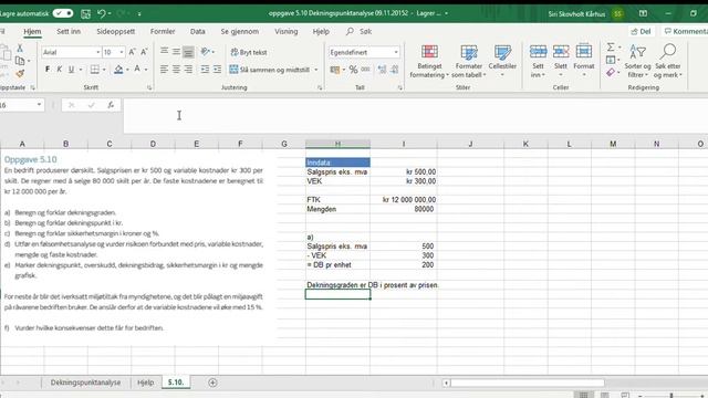 oppgave 5 10 a Dekningspunktanalyse 09 11 20152 Excel 19 10 2019 14 36 36 смотреть онлайн