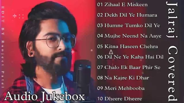 Top 10 Old Cover Song | Cover Jukebox2023 | JalRaj | BEST SONGS COLLECTION | Fell The Music| Part 2