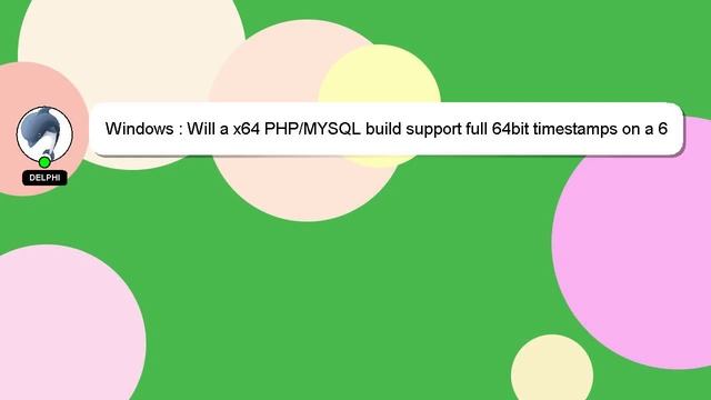 Windows : Will a x64 PHP/MYSQL build support full 64bit timestamps on a 64bit Windows Server смотреть онлайн