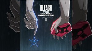BLEACH TYBW theme