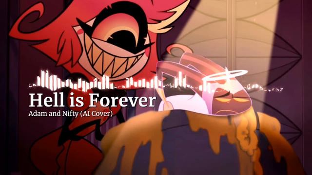 hell is forever, but its NIFFTY singing to ADAM смотреть онлайн