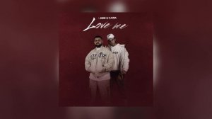 UNIK & GARA - Love me