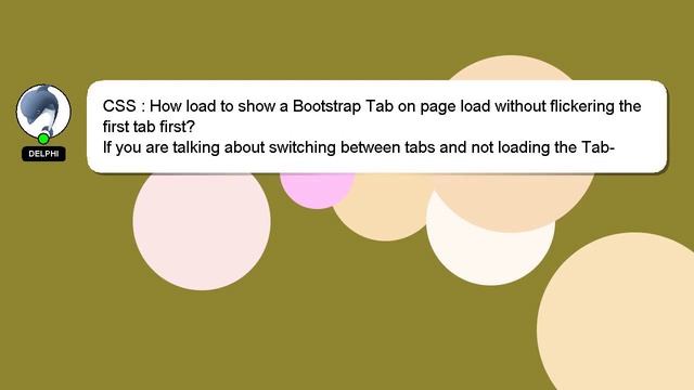 CSS : How load to show a Bootstrap Tab on page load without flickering the first tab first? смотреть онлайн