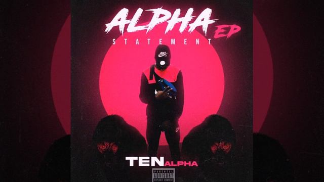 TEN Alpha - Alphastatement (official audio ) intro смотреть онлайн