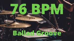 76 bpm drum beat - 4/4 Ballad Groove by solidtracks