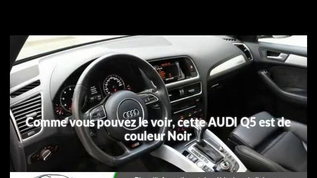 AUDI Q5 2.0 TFSI 180 S-Tronic / S-Line / Quattro à Beaupuy - LB Automobiles смотреть онлайн