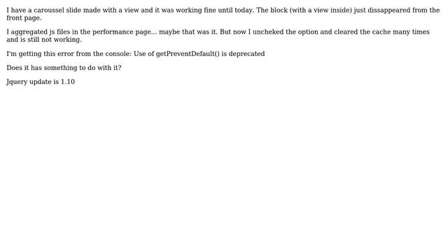 Drupal: Getpreventdefault Is Deprecated - Caroussel Stopped Working