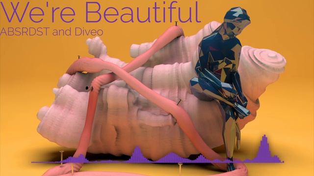 [GLITCH-HOP] We're Beautiful - ABSRDST and Diveo смотреть онлайн