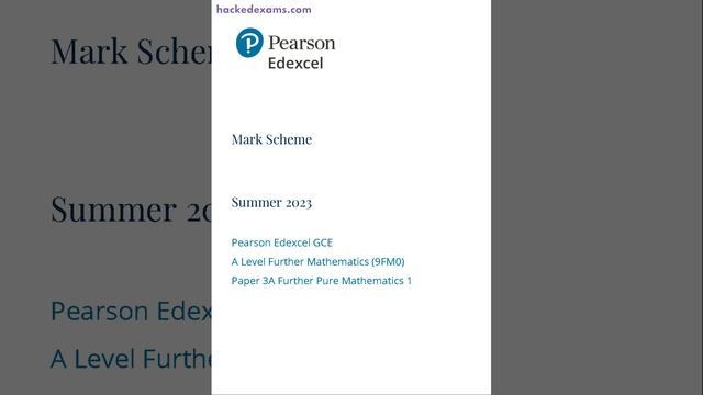 PEARSON EDEXCEL A LEVEL Further Mathematics PAPER 3 2023 MARK SCHEME (9FM0/3A: Further Pure Mathe смотреть онлайн