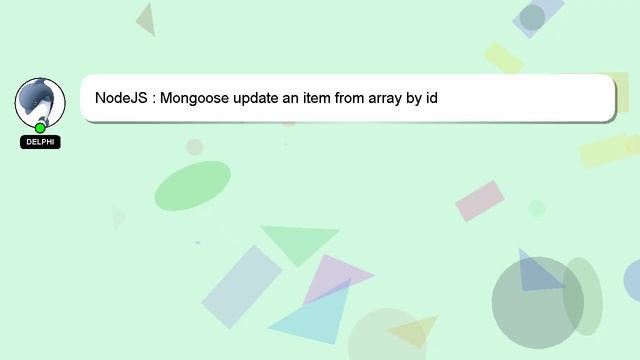 NodeJS : Mongoose update an item from array by id смотреть онлайн