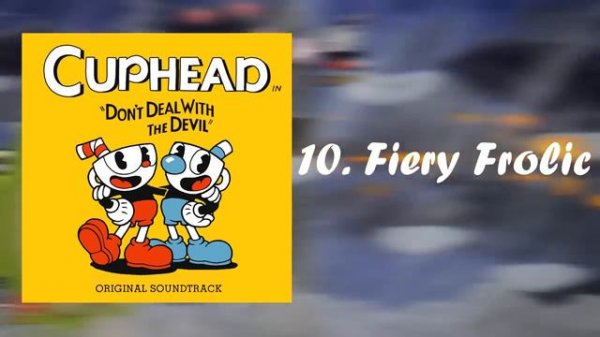 Cuphead - All Boss Themes Soundtracks