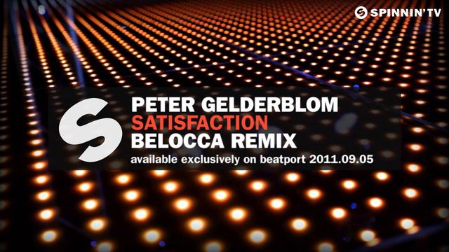 Peter Gelderblom - Satisfaction (Belocca Remix) [Teaser] смотреть онлайн
