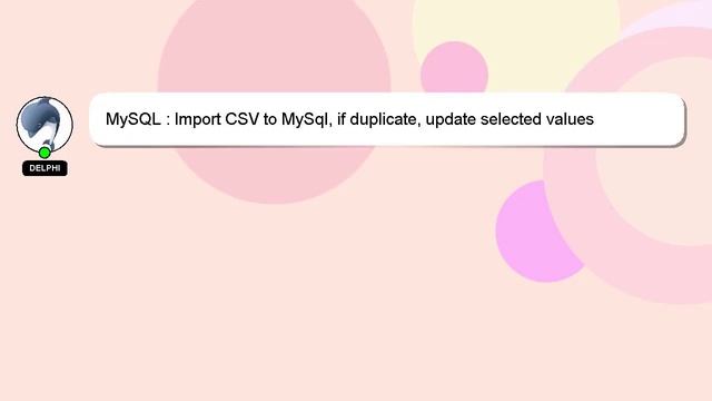MySQL : Import CSV to MySql, if duplicate, update selected values смотреть онлайн