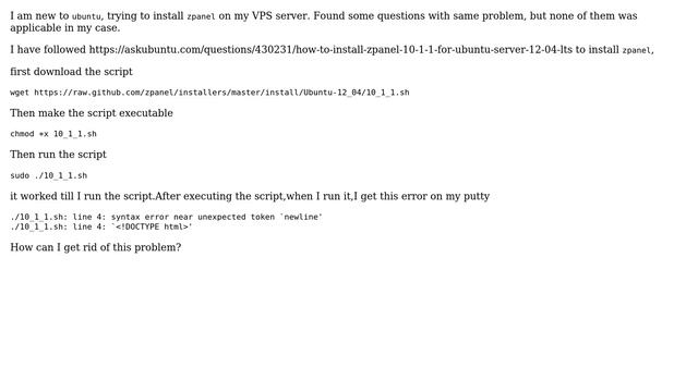Ubuntu: syntax error near unexpected token newline' doctype html ' while installing zpanel смотреть онлайн