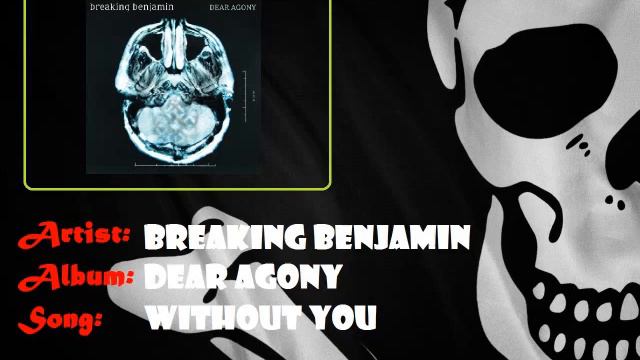 Breaking Benjamin - Without you смотреть онлайн