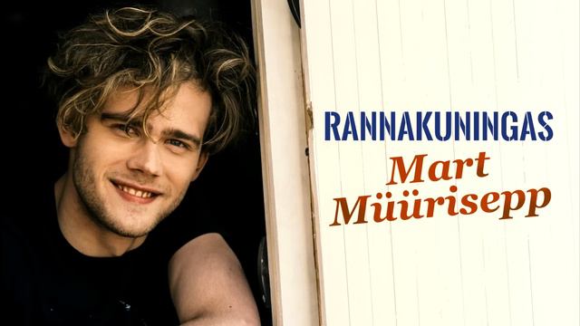 Rannakuningas - Mart Müürisepp смотреть онлайн