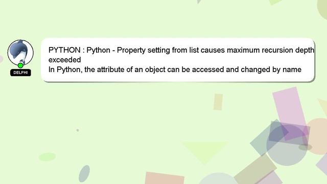 PYTHON : Python - Property setting from list causes maximum recursion depth exceeded смотреть онлайн