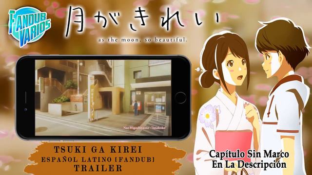 Tsuki Ga Kirei - Trailer Español Latino [FANDUB] смотреть онлайн