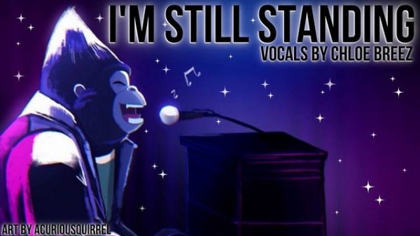I'm Still Standing (Sing) | Female Ver. - Cover by Chloe