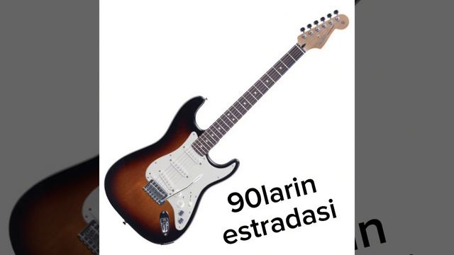Gitara Mahnisi - Ritmik Estrada Gitara 90'ci Illerin Mahnisi