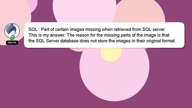 SQL : Part of certain images missing when retrieved from SQL server смотреть онлайн