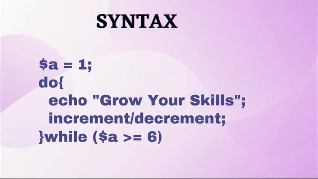 Php Do While Loop |Php Course |Video#20 |Do while loop in php |Grow Your Skills смотреть онлайн
