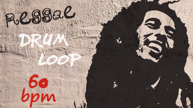 Reggae Drum Loop 60 bpm смотреть онлайн