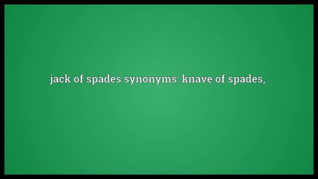 Jack of spades Meaning смотреть онлайн