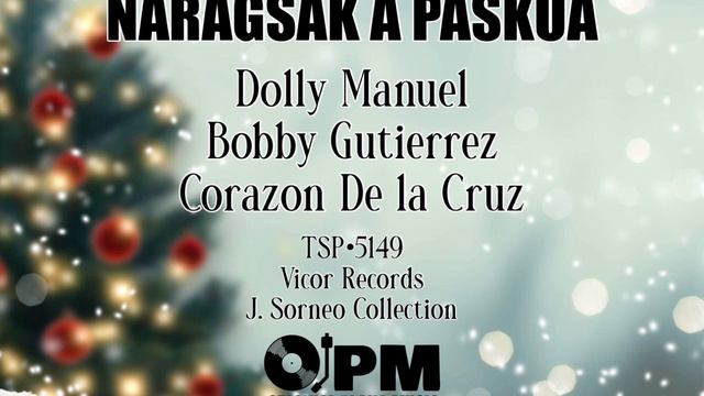 Dolly Manuel, Bobby Gutierrez and Corazon De la Cruz • NARAGSAK A PASKUA смотреть онлайн