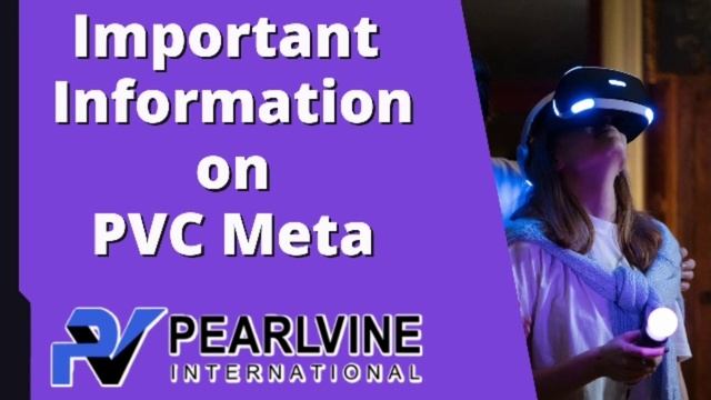 Pearlvine International- Important information on PVC Meta||Pearlvine never end смотреть онлайн