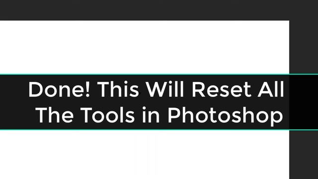 How To Reset Tools In Photoshop CC - Adobe Photoshop Reset All Tools To Default