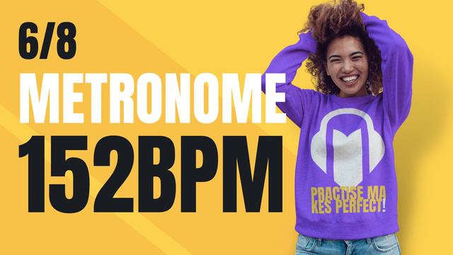 👉 6/8 METRONOME 152 BPM смотреть онлайн