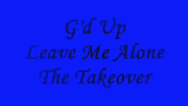 G'd Up - Leave Me Alone смотреть онлайн