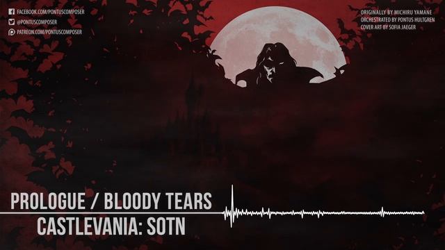 Symphony of the Night | Prologue / Bloody Tears [Arrangement] смотреть онлайн