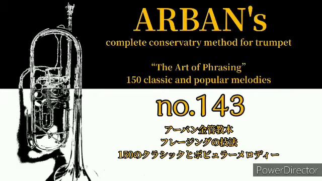 【ARBAN】no.143 “CAVATINA FROM “ERNANI”” in C from “The Art of Phrasing” смотреть онлайн