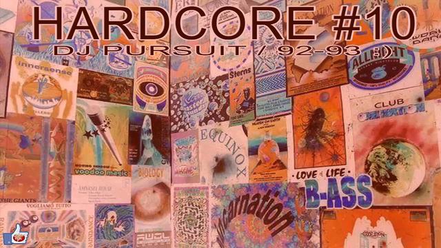 DJ PURSUIT - HARDCORE 10 (92-93 Oldskool Hardcore Demo Tape)