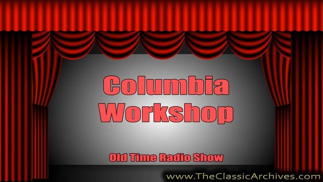 Columbia Workshop 371230 071 Alice's Adventures Through The Looking Glass Pt 2, Old Time Radio смотреть онлайн