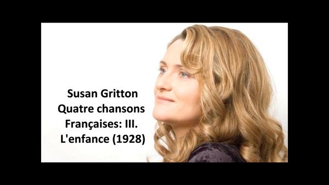 Susan Gritton: The complete "Quatre Chansons Françaises" (Britten) смотреть онлайн