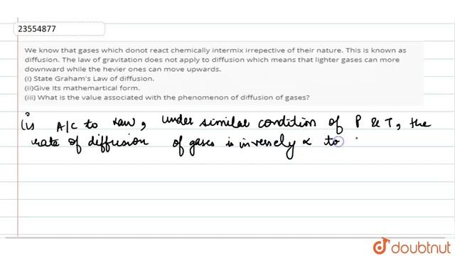 We know that gases which donot react chemically intermix irrepective of their nature. смотреть онлайн