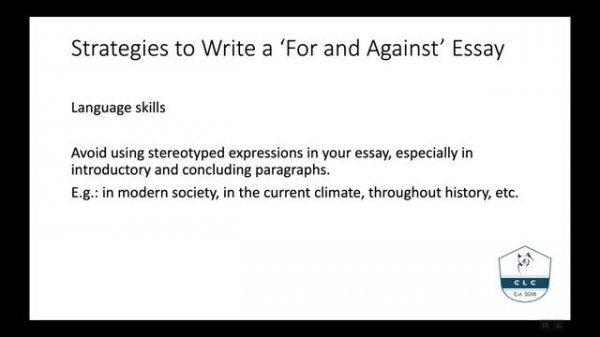 Writing ‘For’ and ‘Against’ Essay