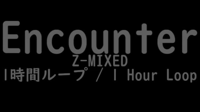 Encounter Z-MIXED 1時間ループ / 1 Hour Loop(FNF Mandela Mania) смотреть онлайн