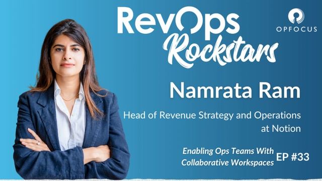 Enabling Ops Teams With Collaborative Workspaces - Namrata Ram - RevOps Rockstars - Episode # 33 смотреть онлайн