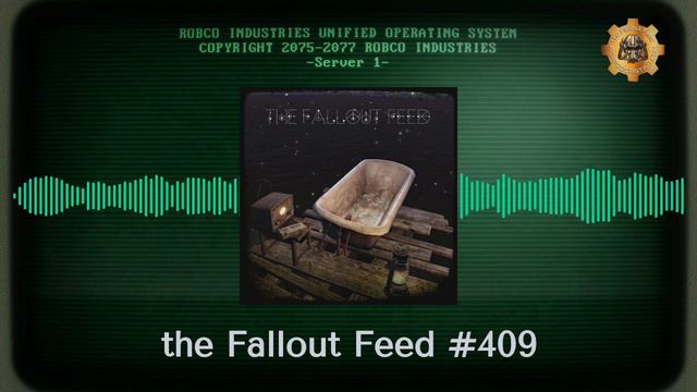 the Fallout Feed #409 | the Fallout Feed смотреть онлайн
