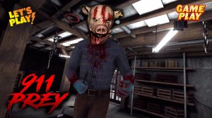 911: Prey ✅ Побег от маньяка / Отличный Хоррор / Удачное прохождение ✅ PC Steam игра 2023