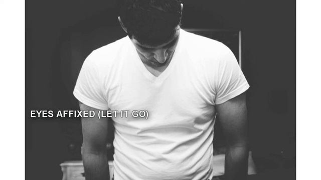 "Eyes Affixed (Let It Go)" - Fable смотреть онлайн