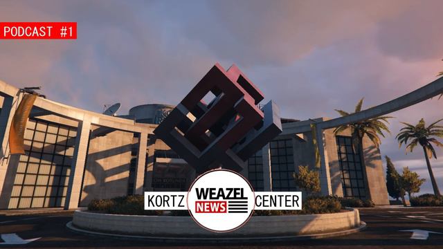 Weazel News | PODCAST #1