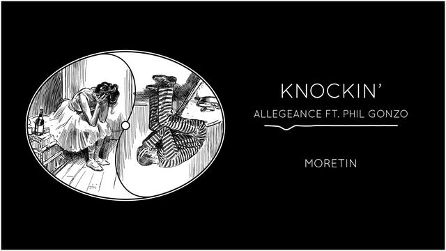 Allegeance ft. Phil Gonzo - Knockin' смотреть онлайн